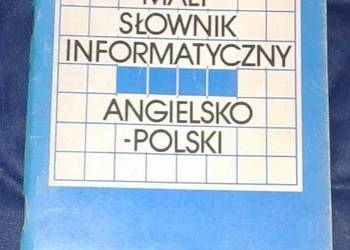 Mały słownik informatyczny angielsko -polski - H. Jezierska