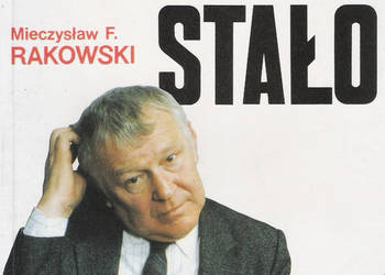 Jak to się stało - M. F. Rakowski.
