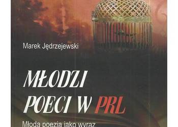 Młodzi poeci w PRL. Młoda poezja jako wyraz świadomości poko