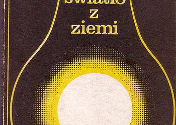 (5956) ŚWIATŁO Z ZIEMI (OPOWIEŚĆ O IGNACYM ŁUKASIEWICZU) – Z