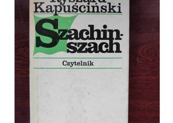 Szachinszach  Ryszard Kapuściński