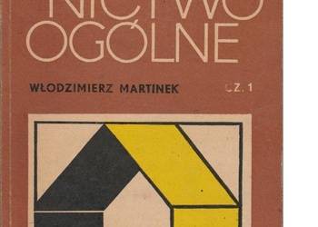 Budownictwo ogólne cz. 1 Włodzimierz Martinek Budownictwo ogólne cz. 1 Włodzimierz Martinek