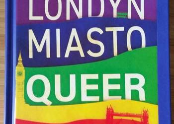 LONDYN MIASTO QUEER - ACKROYD PETER