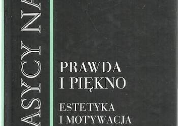 PRAWDA I PIĘKNO ESTETYKA I MOTYWACJA W NAUCE