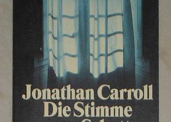 Jonathan Carroll - Die Stimme unseres Schattens po niemiecku