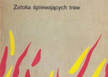 Zatoka śpiewających traw - S. Fleszarowa-Muskat.