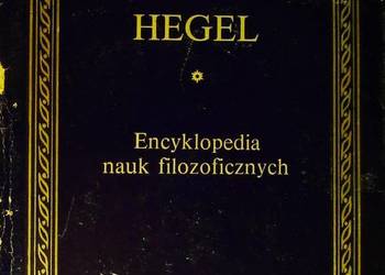 Encyklopedia nauk filozoficznych; Hegel Georg Wilhelm Friedrich