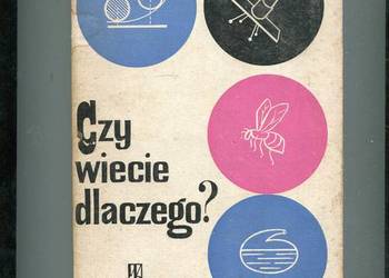 Czy wiecie dlaczego ? Jan Żabiński red.