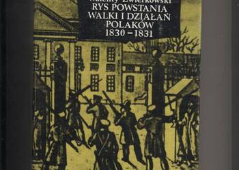 Rys powstania walki i działań Polaków 1830-1831