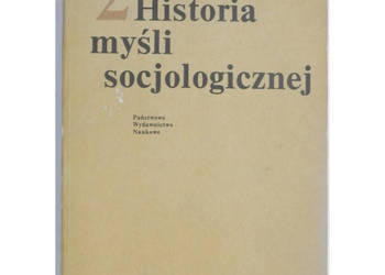 Historia myśli socjologicznej Tom 2 - Szacki Jerzy