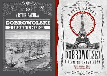 Artur Pacuła - Dobrowolski i skarb z Meroe / Diament imperialny