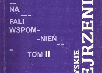 Na fali wspomnień t.II - K. Kotliński