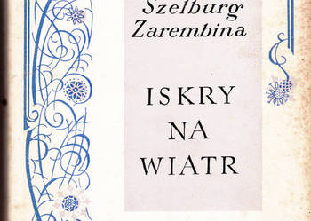(01394) ISKRY NA WIATR – EWA SZELBURG ZAREMBINA