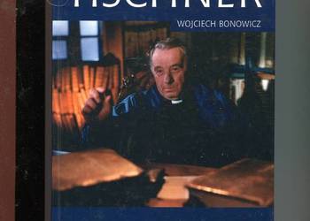 Tischner - Wojciech Bonowicz