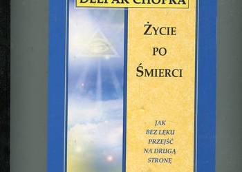 Życie po śmierci - Deepak Chopra