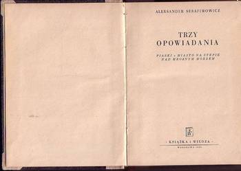 (6531) TRZY OPOWIADANIA (PIASKI; MIASTO NA STEPIE; NAD MROŹN