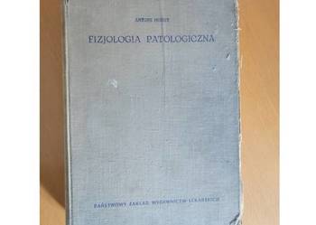 fizjologia patologiczna dla studentów i lekarzy 1967 rok