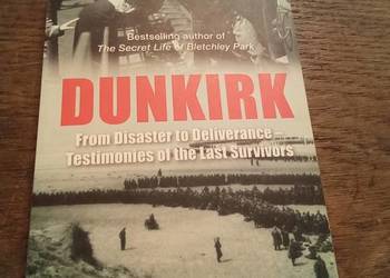 Dunkirk from diasters to deliverance. McKay. Po angielsku!