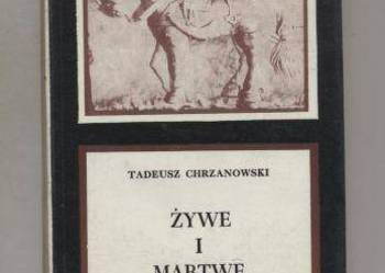 Żywe i martwe granice -Tadeusz Chrzanowski