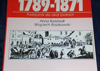Historia 1789 -1871 - Anna Radziwiłł, Wojciech Roszkowski