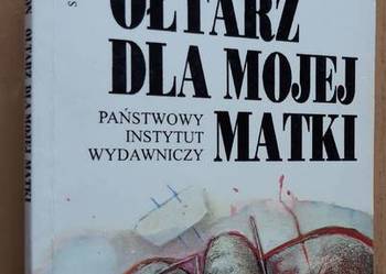 Ołtarz dla mojej matki - Ferdinando Camon