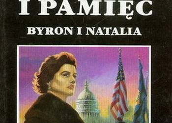WOJNA I PAMIĘĆ BYRON I NATALIA - WOUK HERMAN WOJNA I PAMIĘĆ BYRON I NATALIA - WOUK HERMAN