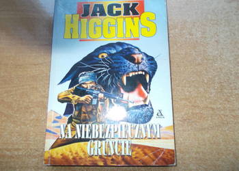 Jack Higgins - Na niebezpiecznym gruncie