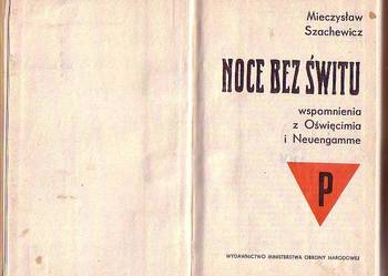 (8068) NOCE BEZ ŚWITU (WSPOMNIENIA Z OŚWIĘCIMIA I NEUENGAMME