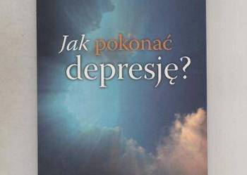 Jak pokonać depresję?