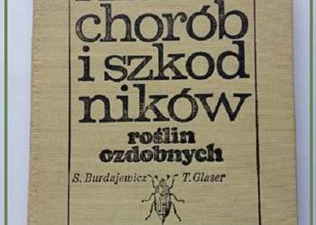 Atlas chorób i szkodników roślin ozdobnych - Budrajewicz, Glaser/choroby