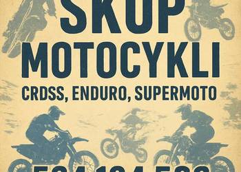 Skup Motocykli Cross Enduro Supermoto