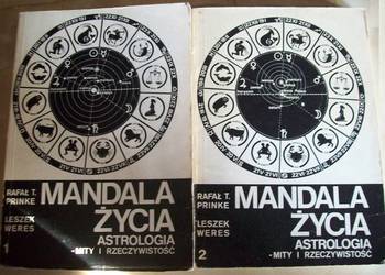 MANDALA ŻYCIA - ASTROLOGIA - MITY I RZECZYWISTOŚĆ TOM 1 2