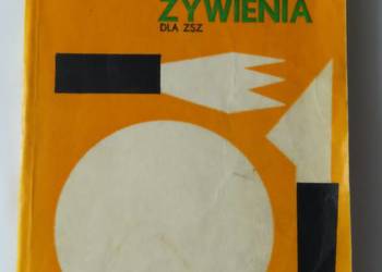 Zasady żywienia dla ZSZ – Krystyna Flis Wanda Konaszewska