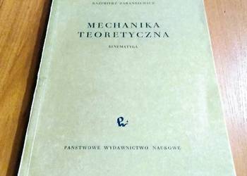 Mechanika teoretyczna Tom 2 Kinematyka Wydanie 2 Kazimierz Zarankiewicz