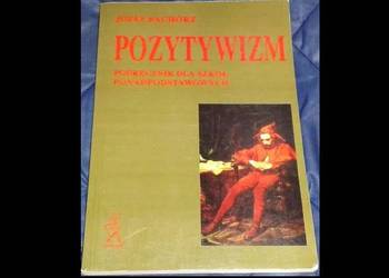 Pozytywizm. Podręcznik dla szkół ponadpodstawowych - Bachórz