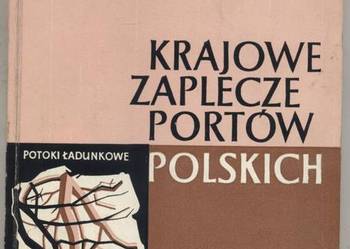 Krajowe zaplecze portów polskich
