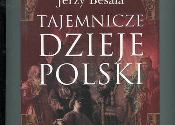 Tajemnicze dzieje Polski - Jerzy Besala