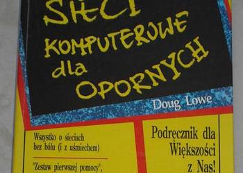 Sieci komputerowe dla opornych - Doug Lowe
