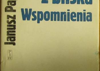 PRZESZŁOŚĆ Z BLISKA WSPOMNIENIA - PAJEWSKI J.
