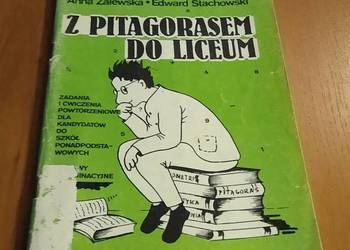 Z Pitagorasem do liceum zadania i ćwiczenia Zalewska Stachowski