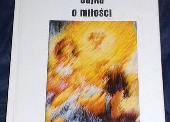 Bajka o miłości - Jan Lechoń Bajka o miłości - Jan Lechoń