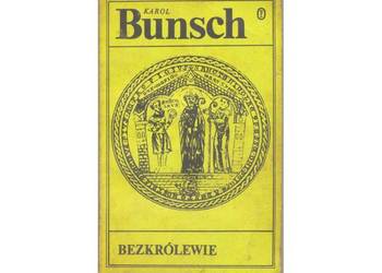 Bezkrólewie -  Karol Bunsch /fa