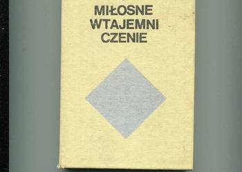 Miłosne wtajemniczenie - Oskar Miłosz