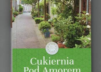 Cukiernia Pod Amorem 2 Małgorzata Gutowska-Adamczyk Dziedzictwo Hryciów Tom
