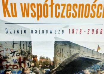 Ku współczesności historia podręcznik