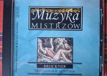 Muzyka mistrzów Bruckner Mistrzowskie symfonie CD