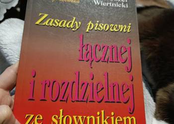 książka Zasady pisowni łącznej i rozdzielnej ze słownikiem Józefa Wiertnick