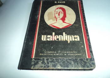 Walentyna tom 1 - George Sand [ 1930r. ]