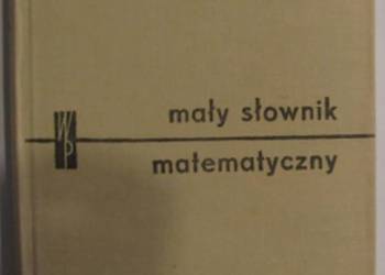 MAŁY SŁOWNIK MATEMATYCZNY