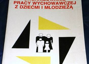 Organizowanie pracy wychowawczej z dziećmi i młodzieżą - M. Łobocki